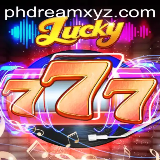 Exploring the Enchanting World of Lucky777 Through the Lens of PHDream