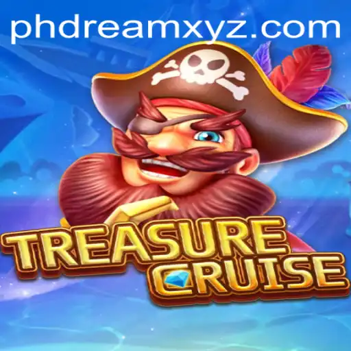 Embark on a Grand Adventure with TREASURECRUISE: Discover the PHDream